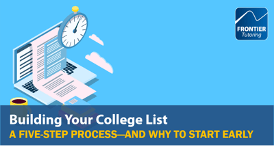How to Create A College List: A Five-Step Process