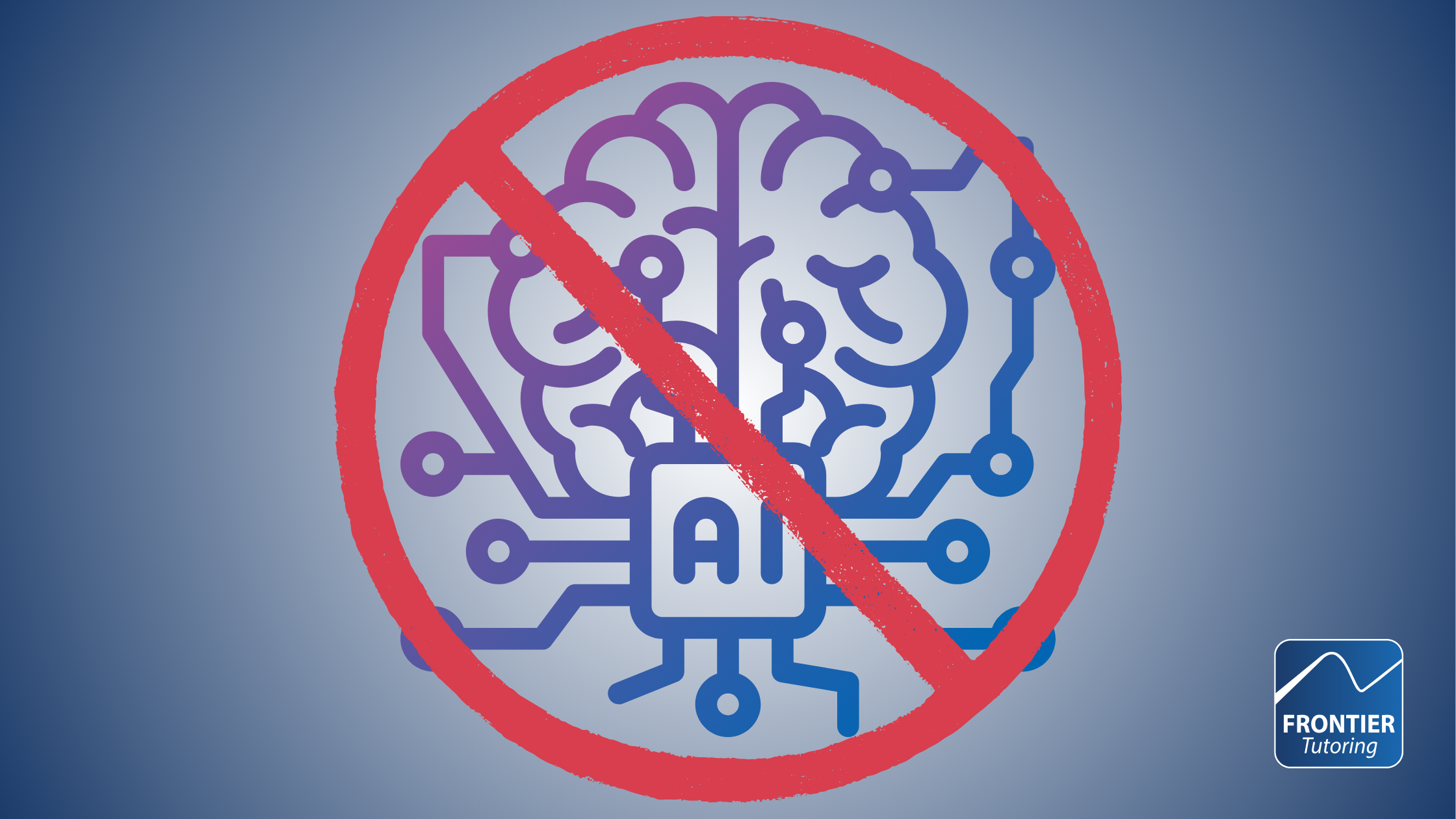 A graphic of a brain that slowly turns into circuitry. At the bottom amongst the circuits are the letters AI. It is on a gradient background with a large red circle around it and a line through it. In the bottom right corner is the Frontier Tutoring logo.
